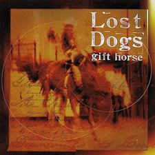 Lost Dogs, Gift Horse (Deluxe)
