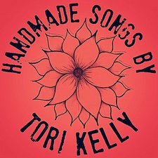 Tori Kelly, Handmade Songs By Tori Kelly - EP