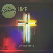 HILLSONG LIVE, CORNERSTONE