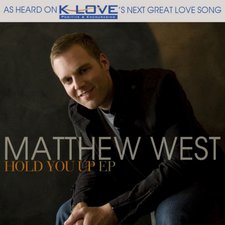 Matthew West, Hold You Up EP