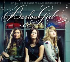 BarlowGirl, How Can We Be Silent: Premium Edition