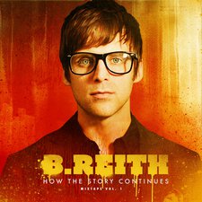 B.Reith, How The Story Continues: Mixtape Vol. 1