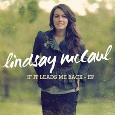 Lindsay McCaul, If It Leads Me Back EP