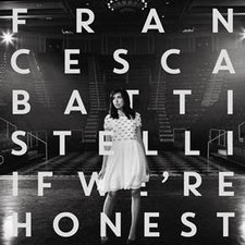 Francesca Battistelli, If We're Honest (Deluxe Edition)