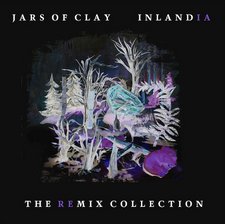 Jars of Clay, Inlandia: The Remix Collection