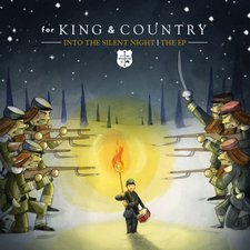 for King & Country, Into The Silent Night | The EP