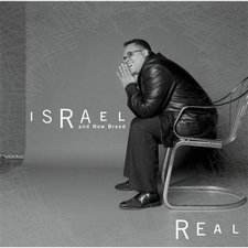 Israel & New Breed, Real