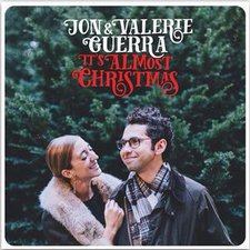 Jon and Valerie Guerra, It's Almost Christmas