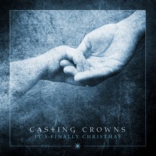 Casting Crowns, It's Finally Christmas EP