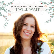 Jeanette Thulin Claesson, I Will Wait