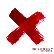 Akissforjersey, Keep Your Head Above The Water