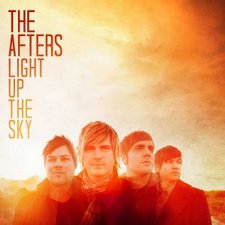 The Afters, Light Up The Sky