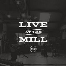 Rivers & Robots, Live at the Mill
