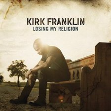 Kirk Franklin, Losing My Religion