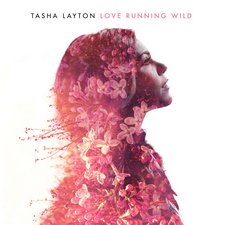 Tasha Layton, Love Running Wild - EP