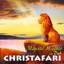 Christafari, Majestic Heights In Dub