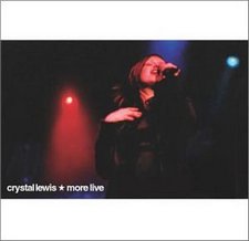 Crystal Lewis, More Live
