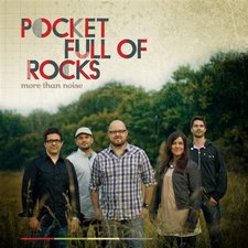 Pocket Full Of Rocks, More Than Noise