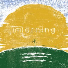 Mae, Morning EP