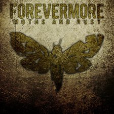 Forevermore, Moths and Rust