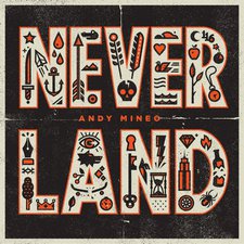 Andy Mineo, Never Land EP