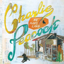 Charlie Peacock, No Man's Land (Deluxe)