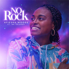 Ayiesha Woods, 'No Rock (ft. Mr. Talkbox) - Single'