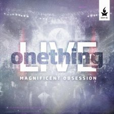 International House of Prayer, onething Live: Magnificent Obsession