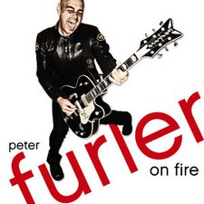 Peter Furler, On Fire