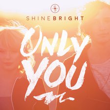 SHINEBRIGHT, Only You - EP