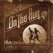 Children 18:3, On The Run