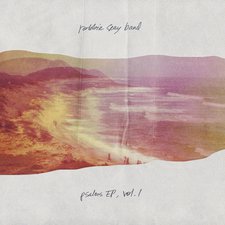 Robbie Seay Band, Psalms EP, Vol. 1