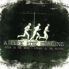 A Plea For Purging, Quick is the Word, Steady is the Action EP