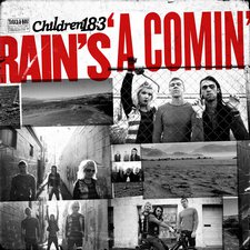 Children 18:3, Rain's 'A Comin'