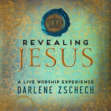 Darlene Zschech, Revealing Jesus: A Live Worship Experience