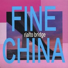 Fine China, Rialto Bridge EP