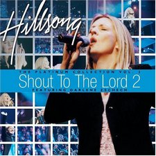 Darlene Zschech, Shout To The Lord 2: The Platinum Collection, Vol. 2