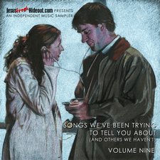 Various Artists, Songs We've Been Trying To Tell You About (And Others We Haven't), Volume Nine