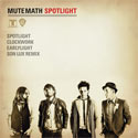 MuteMath, Spotlight EP