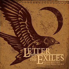 Letter to the Exiles, Still Moving, Still Breathing