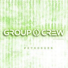 Group 1 Crew, #Stronger EP