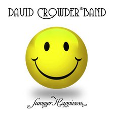 David Crowder Band, Summer Happiness EP