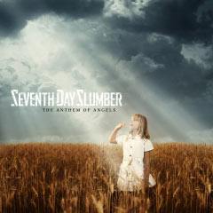 Seventh Day Slumber, The Anthem Of Angels