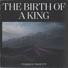 Tommee Profitt, The Birth of a King