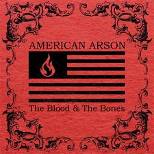 American Arson, The Blood & the Bones EP