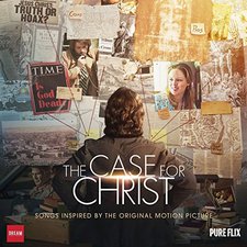 Various Artists, The Case for Christ (Songs Inspired By the Original Motion Picture)