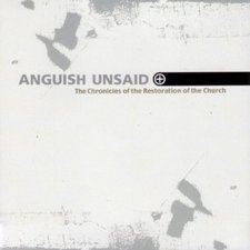 Anguish Unsaid, The Chronicles of the Restoration of the Church