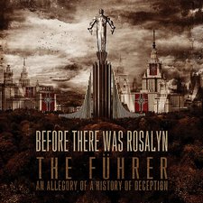 Before There Was Rosalyn, The Führer: An Allegory of a History of Deception