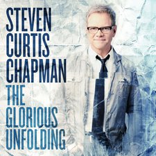 Jesusfreakhideout Com Steven Curtis Chapman The Glorious Unfolding Review