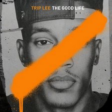 Trip Lee, The Good Life